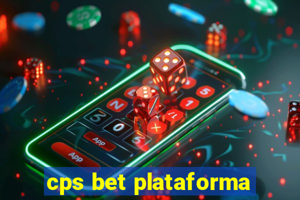 cps bet plataforma